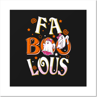 Fa - BOO - Lous - Fabulous ghost Halloween for women Posters and Art